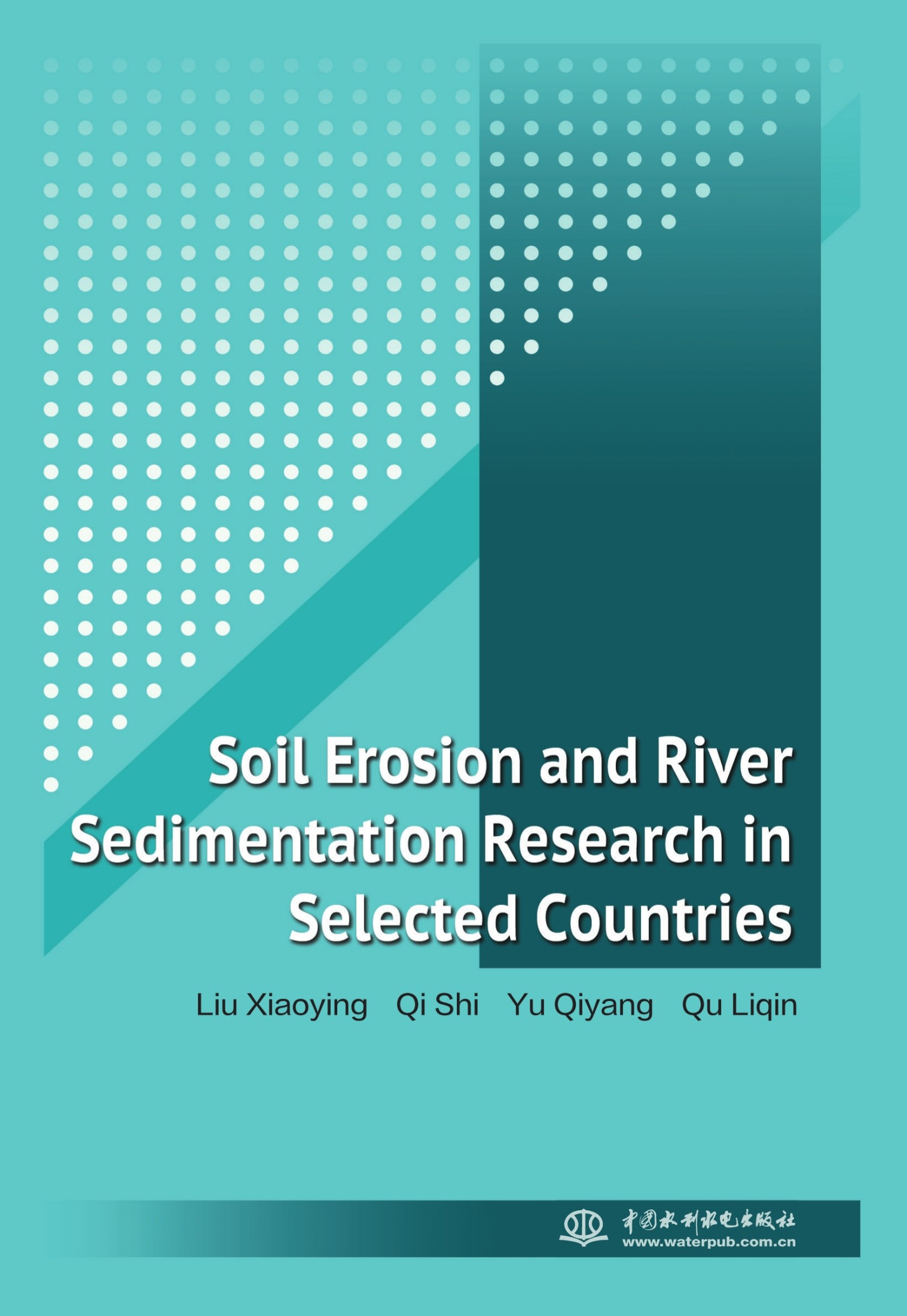 Soil erosion and river sedimentation research in selected countries